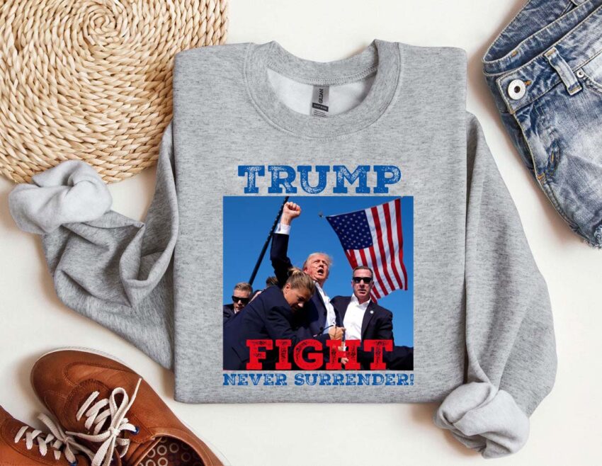 Trump Never Surrender T-shirt,Trump Fight For American Hoodie,Trump Shotter Sweatshirt