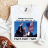 Fight Donald Trump Shirt,I Will Fight Trump,I Stand With Trump