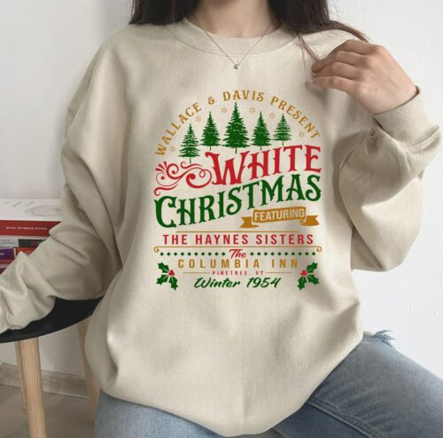 White Christmas Sweatshirt, Columbia Inn Pine Tree Vermont Christmas Sweatshirt, Christmas Movie Sweatshirt, A White Christmas Shirt