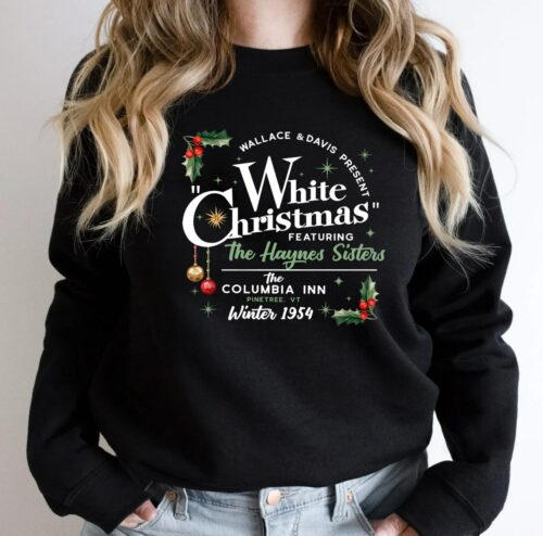 White Christmas Sweatshirt, Columbia Inn Pine Tree Vermont Christmas Tshirt /Sweatshirt / Hoodie