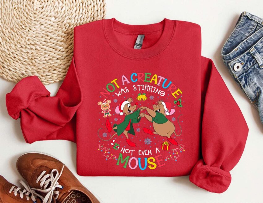 Jaq And Gus Gus Disney Christmas Sweatshirt, Cinderella Christmas T-shirt, Not A Creature Was Stirring Not Even A Mouse Shirt, Christmas Tee